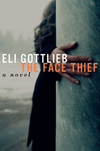 The Face Thief: A Novel