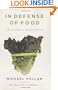 In Defense of Food: An Eater's Manifesto