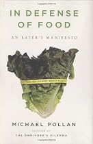 In Defense Of Food
