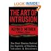 The Art of Intrusion: The Real Stories Behind the Exploits of Hackers, Intruders and Deceivers