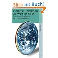 Die Welt ist flach: Eine kurze Geschichte des 21. Jahrhunderts (suhrkamp taschenbuch)