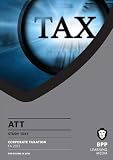 ATT, for exams in May and November 2014. Paper 4, Corporate taxation FA 2013