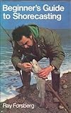Beginner's guide to shorecasting