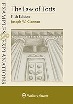 Examples & Explanations: The Law of Torts
