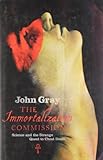 The immortalization commission : science and the strange quest to cheat death
