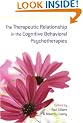 The Therapeutic Relationship in the Cognitive Behavioral Psychotherapies