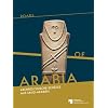 Roads of Arabia: Arch�ologische Sch�tze aus Saudi-Arabien