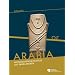Roads of Arabia: Arch�ologische Sch�tze aus Saudi-Arabien