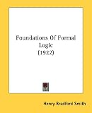Foundations Of Formal Logic (1922)