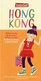 KidsGo! Hong Kong: Tell Your Parents Where to Go (Kidsgo! Guides)