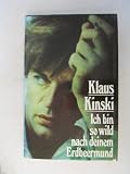 Ich bin so wild nach deinem Erdbeermund - Klaus Kinski