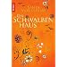 Das Schwalbenhaus: Roman
