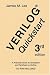Verilog&reg; Quickstart: A Practical Guide to Simulation and Synthesis in Verilog (The Springer International Series in Engineering and Computer Science)