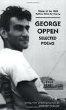 George Oppen: Selected Poems