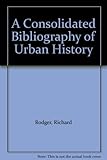 A consolidated bibliography of urban history