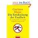Die Entdeckung der Faulheit: Von der Kunst, bei der Arbeit m�glichst wenig zu tun