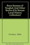 Brave seamen of Youghal & other stories