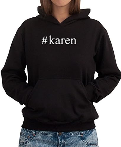 #Karen Women Hoodie