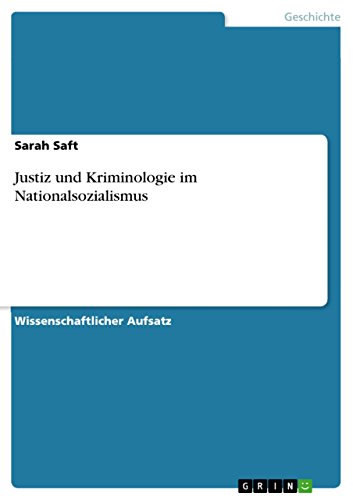 Justiz und Kriminologie im Nationalsozialismus (German Edition)