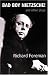 Bad Boy Nietzsche! and Other Plays