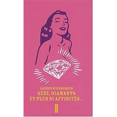 Sexe, diamants et plus si affinit�s... : Edition sp�ciale