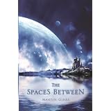 The Spaces Between ~ Martin Gibbs
