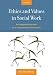 Ethics and Values in Social Work: An Integrated Approach... Ethics and Values in Social Work: An Integrated Approach...