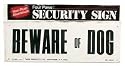Security Sign- Beware of Dog