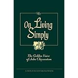 on living simply the golden voice of john chrysostom