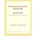 The Camp Fire Girls at Sunrise Hill (Webster's Spanish Thesaurus Edition) by Margaret Vandercook