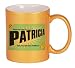 FROM THE LOINS OF MY MOTHER COMES PATRICIA Coffee Mug in Metallic Colors