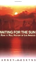 Waiting for the Sun: A Rock and Roll History of Los Angeles (Book)