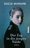 Produkt-Bild: Der Zug in die j&uuml;ngste Nacht: Roman