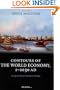 Contours of the World Economy 1-2030 AD: Essays in Macro-Economic History