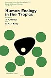 Human ecology in the tropics
