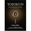 Yojokun: Life Lessons from a Samurai (The Way of the Warrior Series)