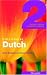 Book COLLOQUIAL DUTCH 2: THE NEXT STEP IN LANGUAGE LEARNING (Colloquial Series (Book Only))