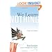 We Learn Nothing: Essays and Cartoons
