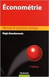 Econométrie : Manuel et exercices corrigés