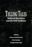 Telling tales : medieval narratives and the folk tradition