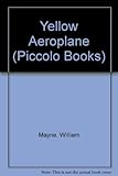 The yellow aeroplane
