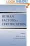 Human Factors in Certification (Human Factors in Transportation)