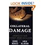 Collateral Damage: America's War Against Iraqi Civilians