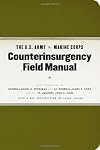 The U.S. Army/Marine Corps Counterinsurgency Field Manuals FM 3-24