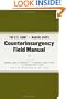 The U.S. Army/Marine Corps Counterinsurgency Field Manual