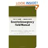 The U.S. Army/Marine Corps Counterinsurgency Field Manual