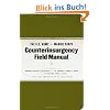 The U.S. Army Marine Corps Counterinsurgency Field Manual: U.S. Army Field Manual No. 3-24: Marine Corps Warfighting Publication No. 3-33.5