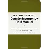 The U.S. Army/Marine Corps Counterinsurgency Field Manualby United States Army