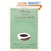 Offering from the Conscious Body: The Discipline of Authentic Movement