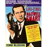 The Life and Times of Maxwell Smart